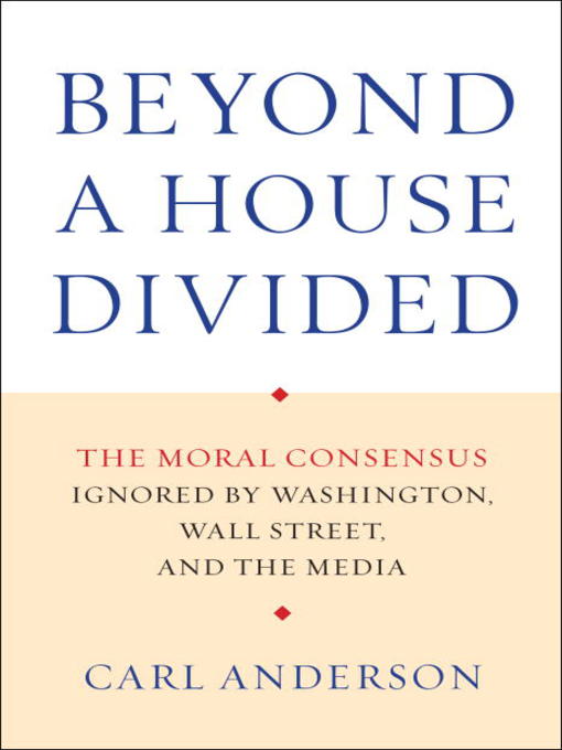 Title details for Beyond a House Divided by Carl Anderson - Wait list